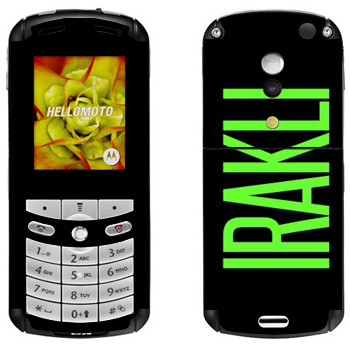   «Irakli»   Motorola E1, E398 Rokr