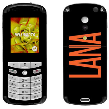   «Lana»   Motorola E1, E398 Rokr