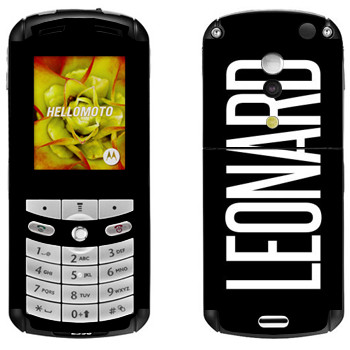   «Leonard»   Motorola E1, E398 Rokr