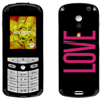   «Love»   Motorola E1, E398 Rokr