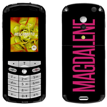   «Magdalene»   Motorola E1, E398 Rokr