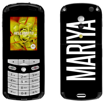   «Mariya»   Motorola E1, E398 Rokr