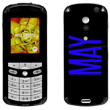   «May»   Motorola E1, E398 Rokr