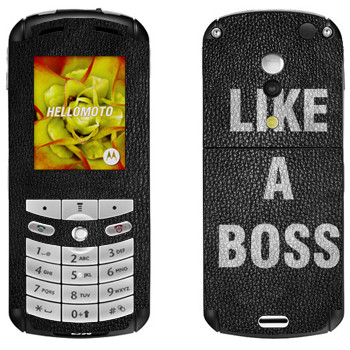   « Like A Boss»   Motorola E1, E398 Rokr