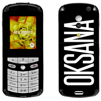   «Oksana»   Motorola E1, E398 Rokr