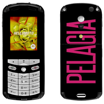   «Pelagia»   Motorola E1, E398 Rokr