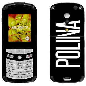   «Polina»   Motorola E1, E398 Rokr