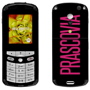   «Prascovia»   Motorola E1, E398 Rokr