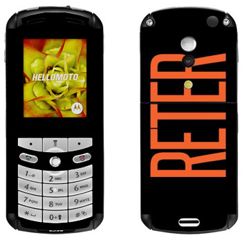   «Reter»   Motorola E1, E398 Rokr