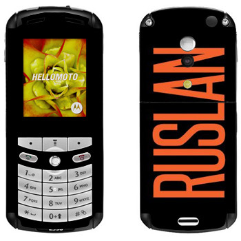   «Ruslan»   Motorola E1, E398 Rokr
