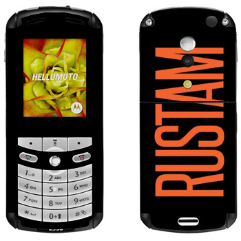   «Rustam»   Motorola E1, E398 Rokr