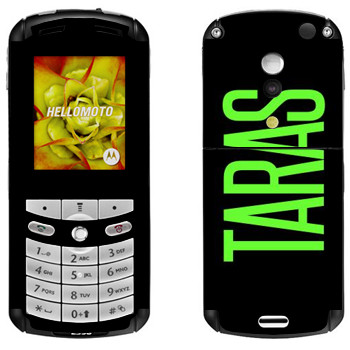   «Taras»   Motorola E1, E398 Rokr