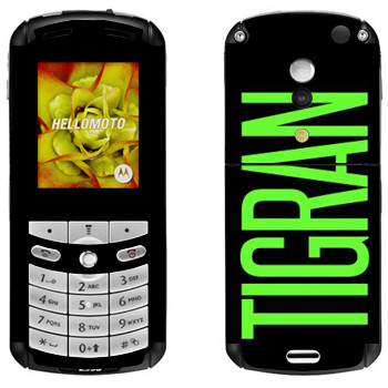   «Tigran»   Motorola E1, E398 Rokr