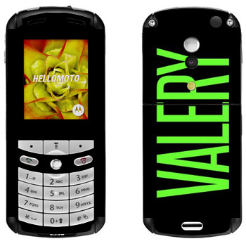   «Valery»   Motorola E1, E398 Rokr