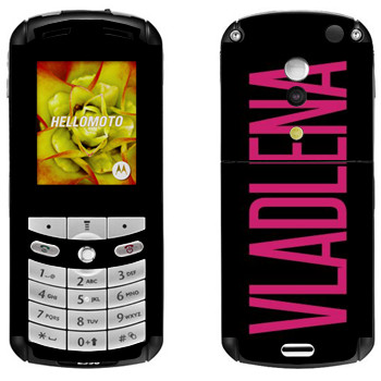   «Vladlena»   Motorola E1, E398 Rokr