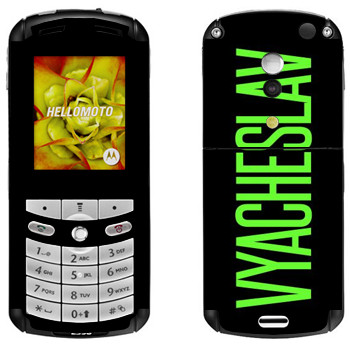   «Vyacheslav»   Motorola E1, E398 Rokr