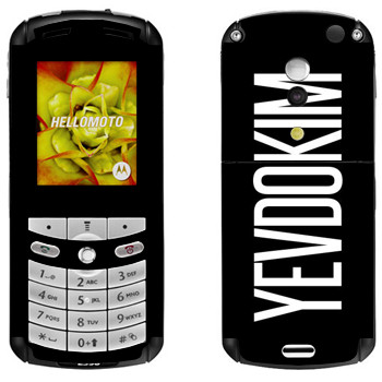  «Yevdokim»   Motorola E1, E398 Rokr