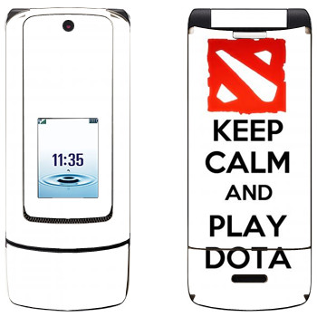   «Keep calm and Play DOTA»   Motorola K3 Krzr