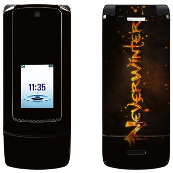  «Neverwinter »   Motorola K3 Krzr