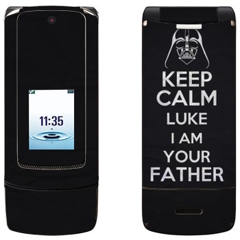   «Keep Calm Luke I am you father»   Motorola K3 Krzr