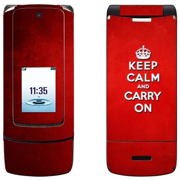   «Keep calm and carry on - »   Motorola K3 Krzr