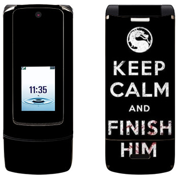   «Keep calm and Finish him Mortal Kombat»   Motorola K3 Krzr