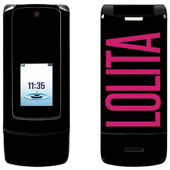   «Lolita»   Motorola K3 Krzr