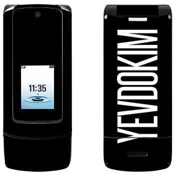   «Yevdokim»   Motorola K3 Krzr