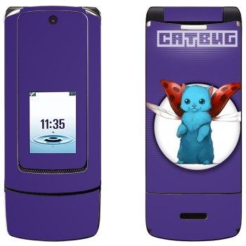   «Catbug -  »   Motorola K3 Krzr