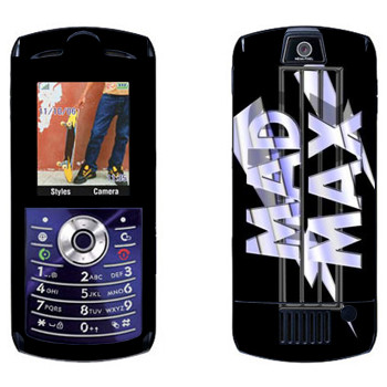   «Mad Max logo»   Motorola L7E Slvr