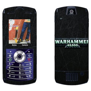   «Warhammer 40000»   Motorola L7E Slvr