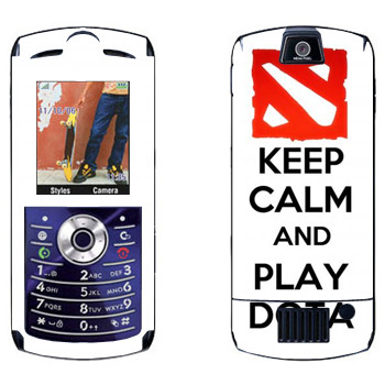   «Keep calm and Play DOTA»   Motorola L7E Slvr