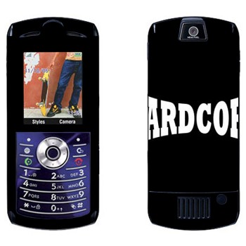   «Hardcore»   Motorola L7E Slvr