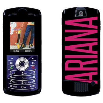   «Ariana»   Motorola L7E Slvr