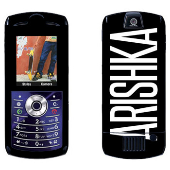   «Arishka»   Motorola L7E Slvr