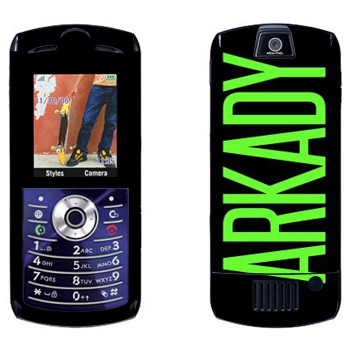  «Arkady»   Motorola L7E Slvr