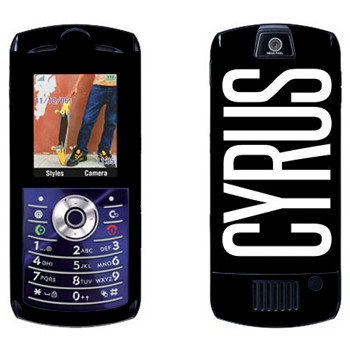   «Cyrus»   Motorola L7E Slvr