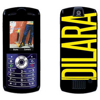   «Dilara»   Motorola L7E Slvr