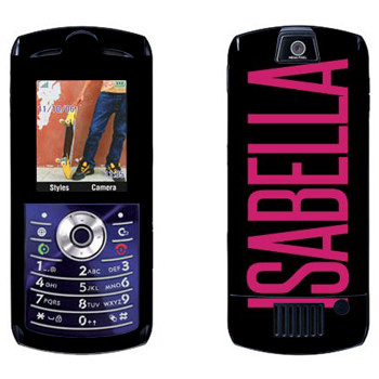  «Isabella»   Motorola L7E Slvr