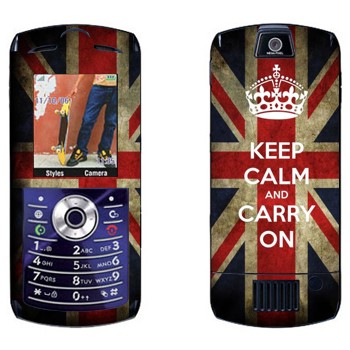   «Keep calm and carry on»   Motorola L7E Slvr