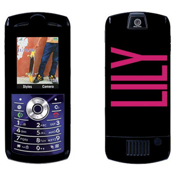   «Lily»   Motorola L7E Slvr