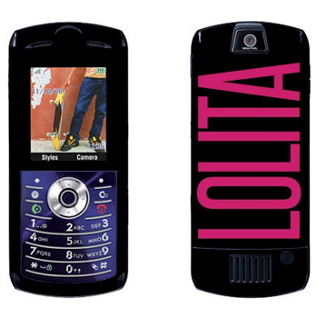   «Lolita»   Motorola L7E Slvr