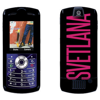   «Svetlana»   Motorola L7E Slvr