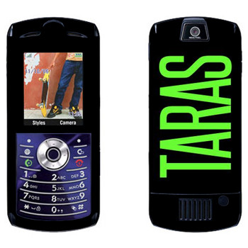   «Taras»   Motorola L7E Slvr