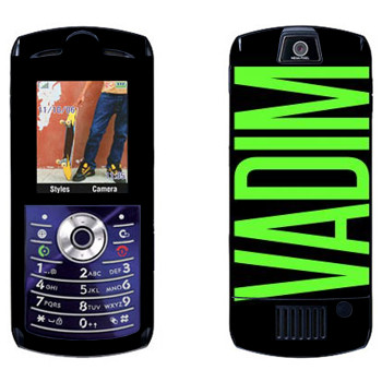   «Vadim»   Motorola L7E Slvr