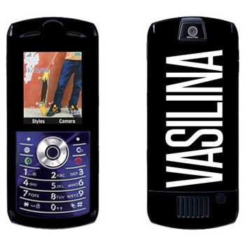   «Vasilina»   Motorola L7E Slvr