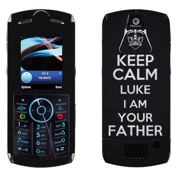   «Keep Calm Luke I am you father»   Motorola L9 Slvr