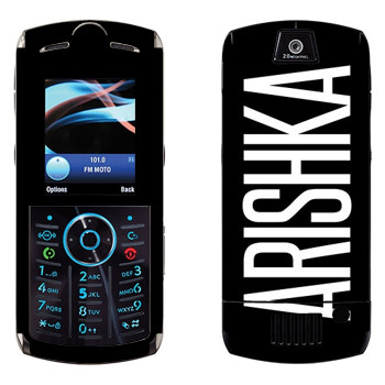   «Arishka»   Motorola L9 Slvr