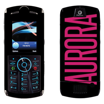   «Aurora»   Motorola L9 Slvr