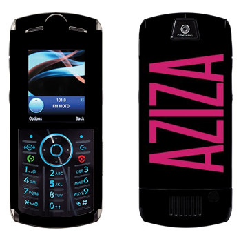   «Aziza»   Motorola L9 Slvr